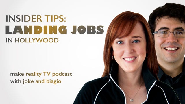 Landing Jobs In Hollywood with Joke and Biagio