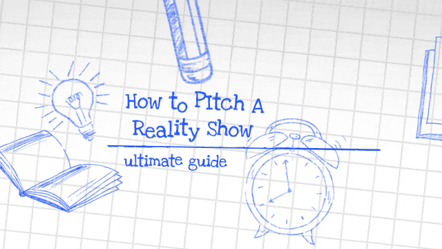About "How to Pitch a Reality Show"