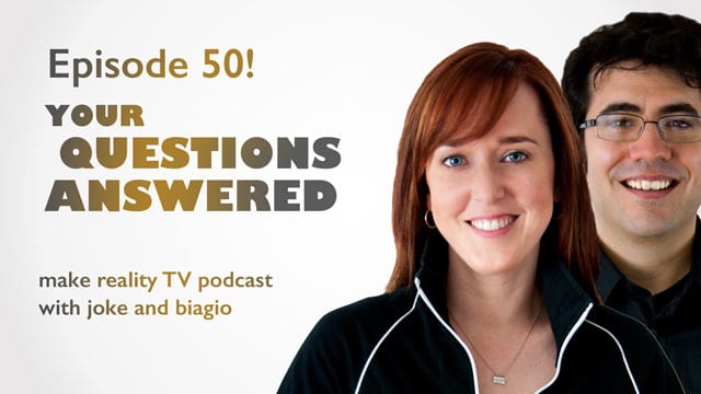 Producing Unscripted Episode 50 - Your Questions Answered