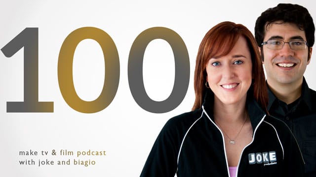 100 Tips, 1 Million Thanks from Joke and Biagio. Episode 100 of Producing Unscripted.